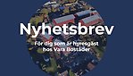 Blå bakgrundsplatta, rund flygbild med röda lägenhetshus i mitten, vit text "Nyhetsbrev för dig som är hyresgäst hos Vara bostäder" ovanpå.